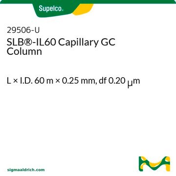 SLB&#174;-IL60 Capillary GC Column L × I.D. 60&#160;m × 0.25&#160;mm, df 0.20&#160;&#956;m